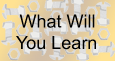 What WIll You Learn